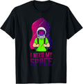 I need my place Apparel | Premium Quality | Perfect Gift Choice