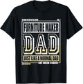 Like A Normal Dad Father Furniture Maker Apparel | Trending 2025 | Comfort Daily Wear