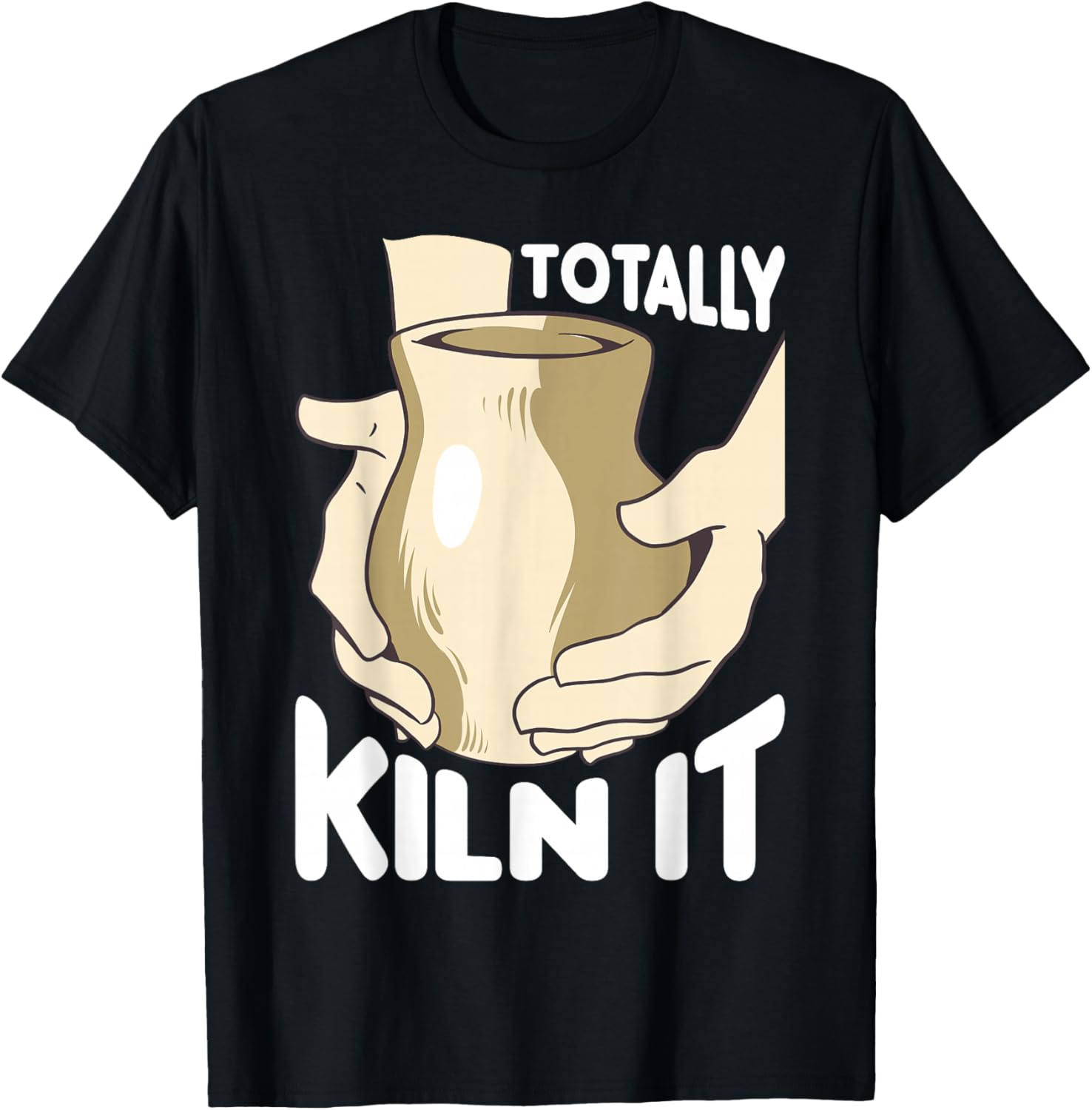 Pottery Makers Totally Kiln It Pottery Clay Apparel | Best Seller Pick | Perfect Gift Idea