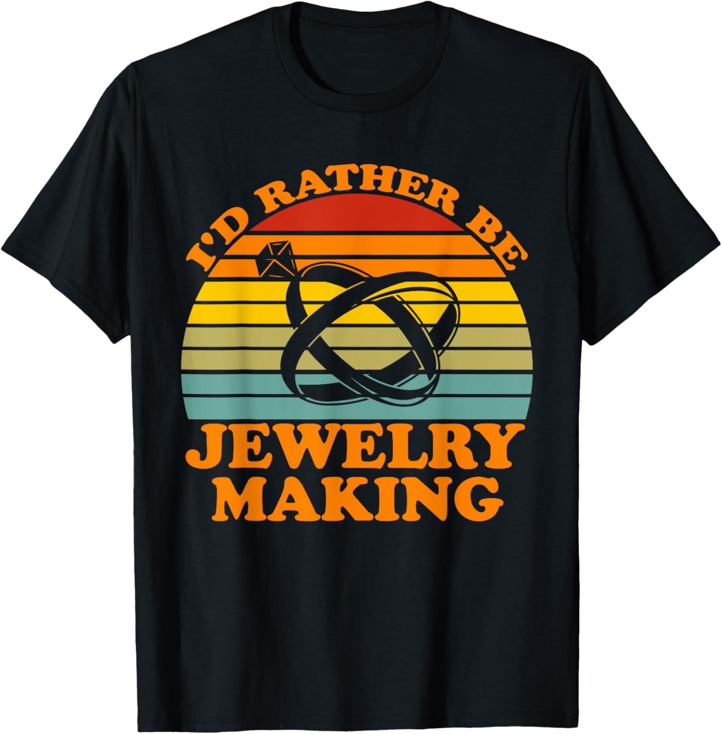 Jewelry Crafts Maker Jewelries I'd Rather Be Jewelry Making Apparel | US Viral Style | Must-Have Style