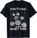 Knitting Is My Quiet Time Yarn Knitter Crochet Therapy Yarn Supply | Premium Quality | Customer Favorite