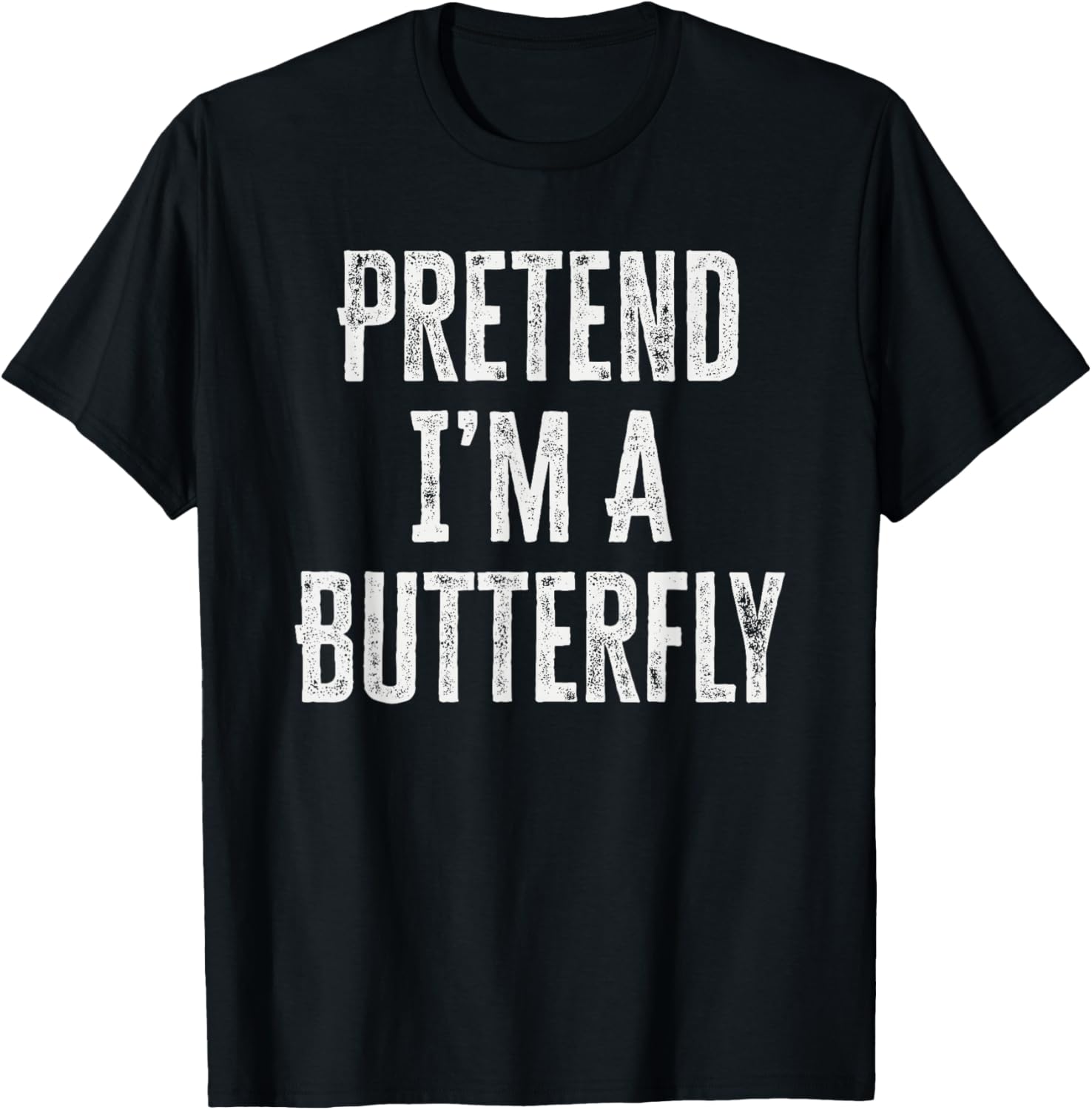 Pretend I u2019m A Butterfly Funny Halloween Costume Apparel | Premium Quality