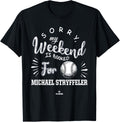 Weekend Booked for Michael Stryffeler Prospect Baseball Fan Apparel | US Best Seller
