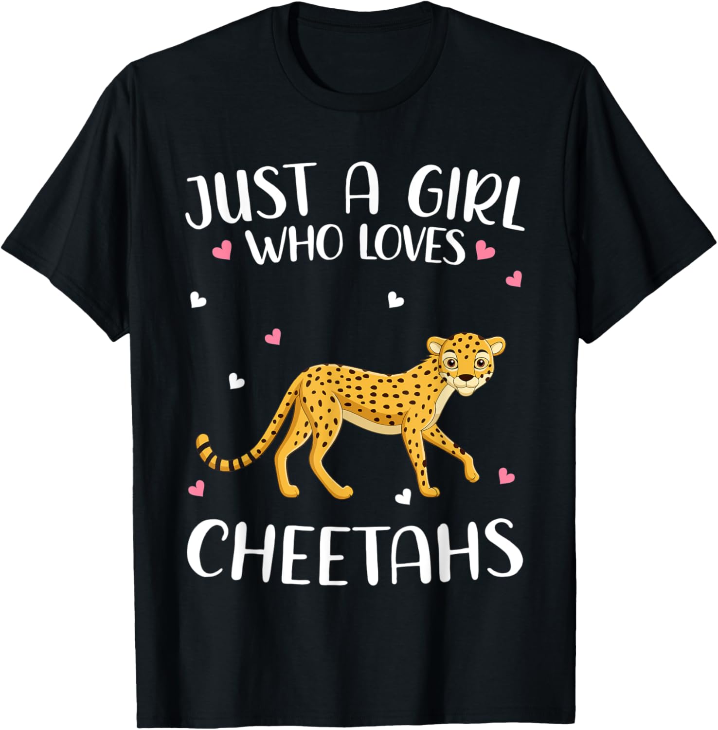 Just A Girl Who Loves Cheetahs funny Cheetahs Lover Apparel High Search Demand Fan Favorite