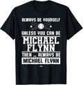 Always Be Yourself Michael Flynn Prospect Baseball Fan Gear Apparel | Premium Quality
