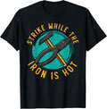Strike While The Iron Is Hot Jewelry Maker Goldsmith Apparel | High Search Volume | Comfort Daily Wear
