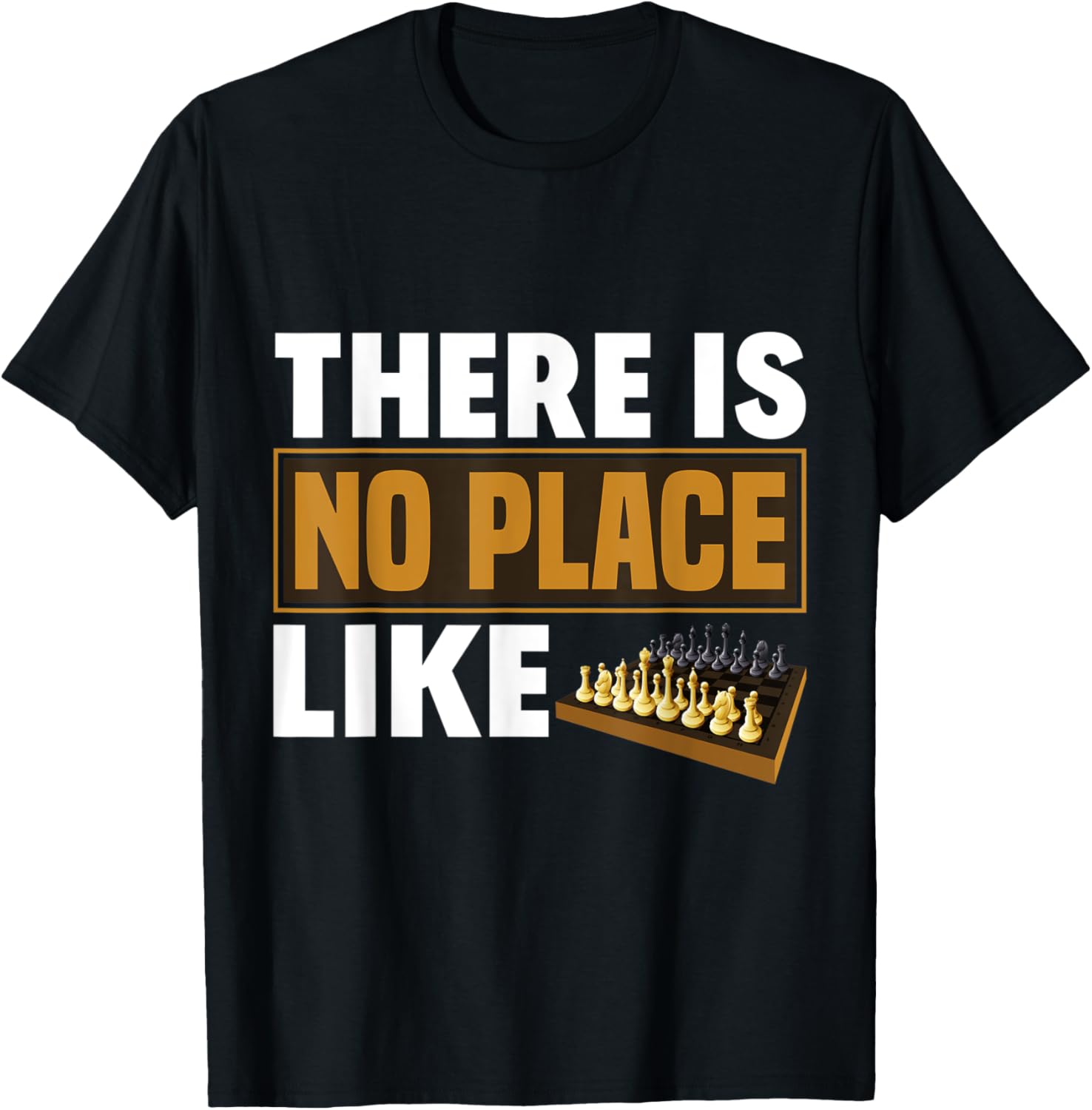 Funny Chess Player There Is No Place Like Home Apparel | Trending 2025 | Aesthetic Casual Look