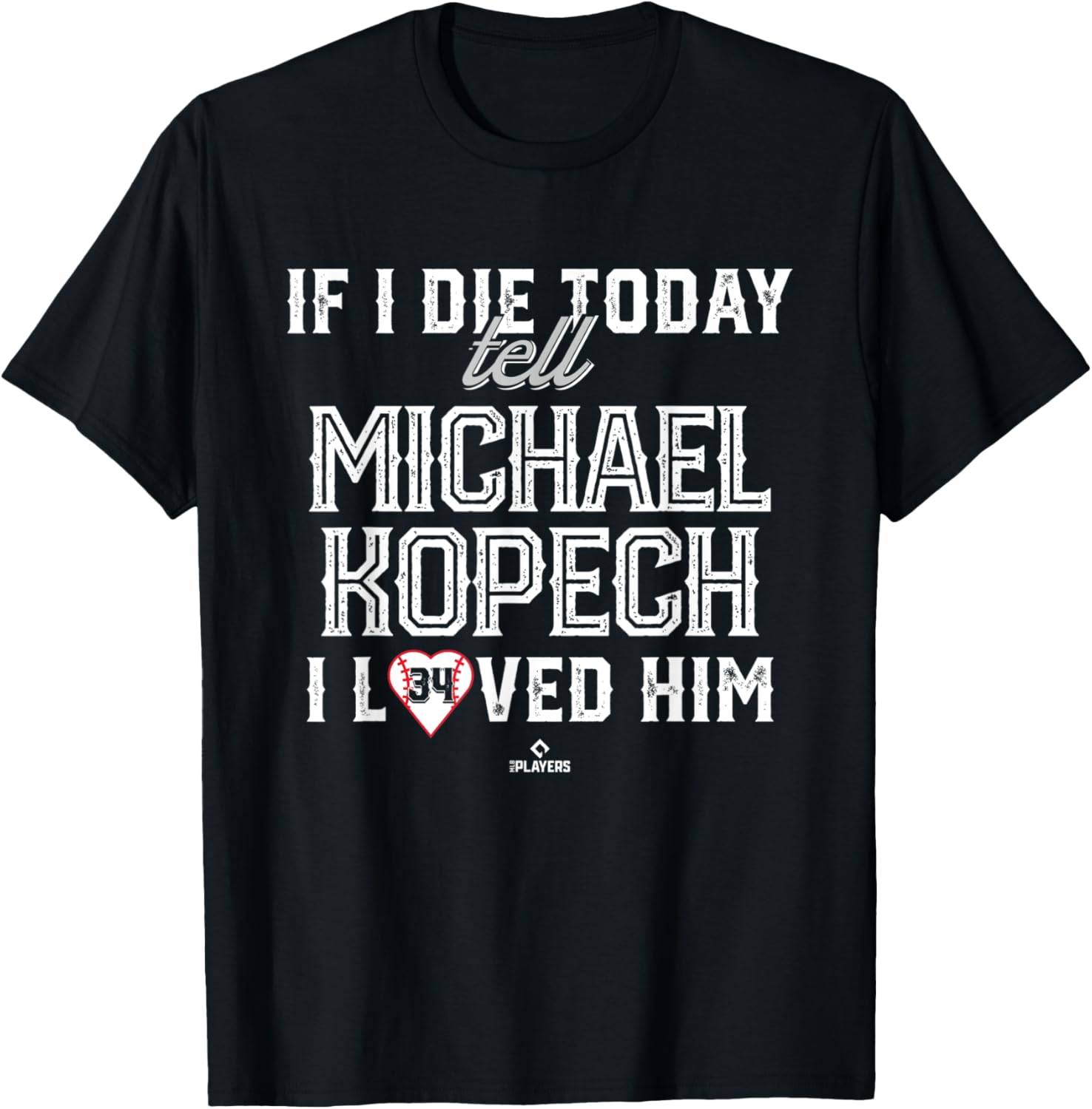 I Loved Him Michael Kopech Apparel | Viral Streetwear Style