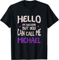 Hello I'm Awesome Call Me Michael Personalized First Name Apparel | Everyday Casual Wear