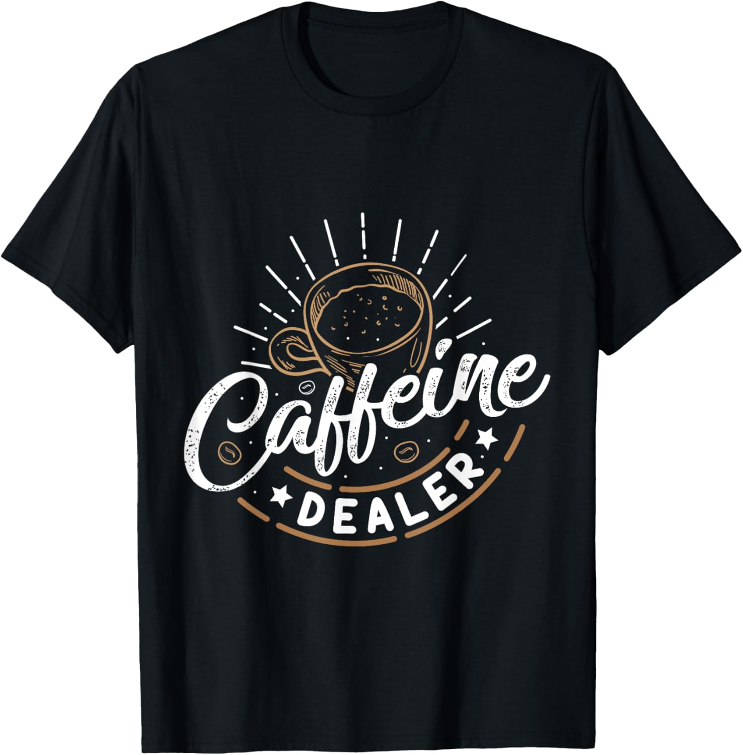 Caffeine Dealer Barista Funny Coffee Lover Coffeemaker Apparel | Premium Quality | Must-Have Style
