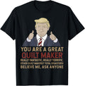 Trump You Are A Great Great quilt maker Apparel | High Search Volume | Comfort Daily Wear