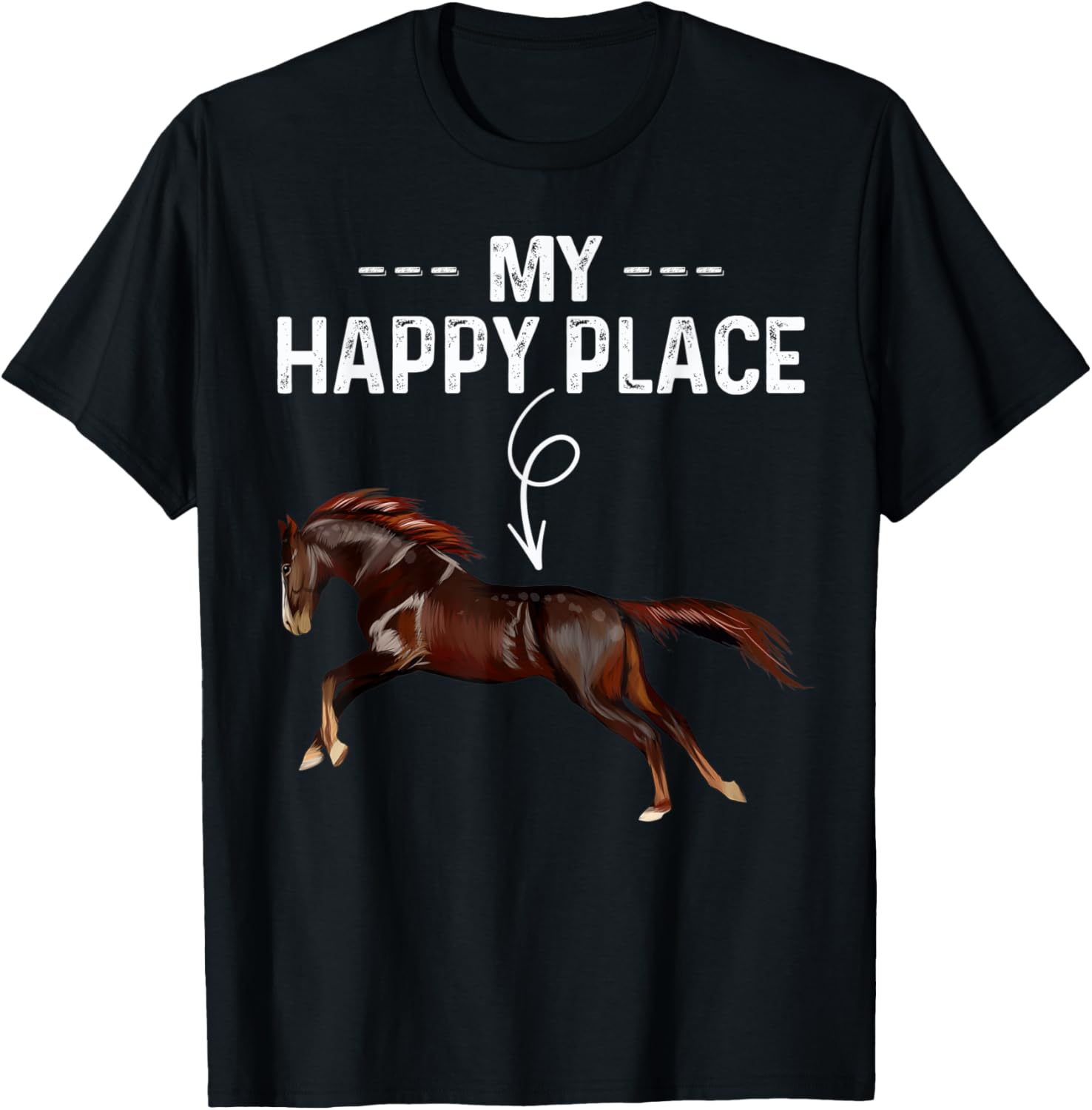My Happy Place Horseback Riding Horse Equestrian Lover Tee Apparel | High Search Volume | Daily Wear Essential
