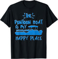 Funny Pontoon Boat Is My Happy Place Motorboat Party Humor Apparel | Bestseller Style | Daily Wear Essential