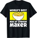 World's Best Mac N Cheese Maker Mac And Cheese Maker Apparel | Trending 2025 | Perfect Gift Idea