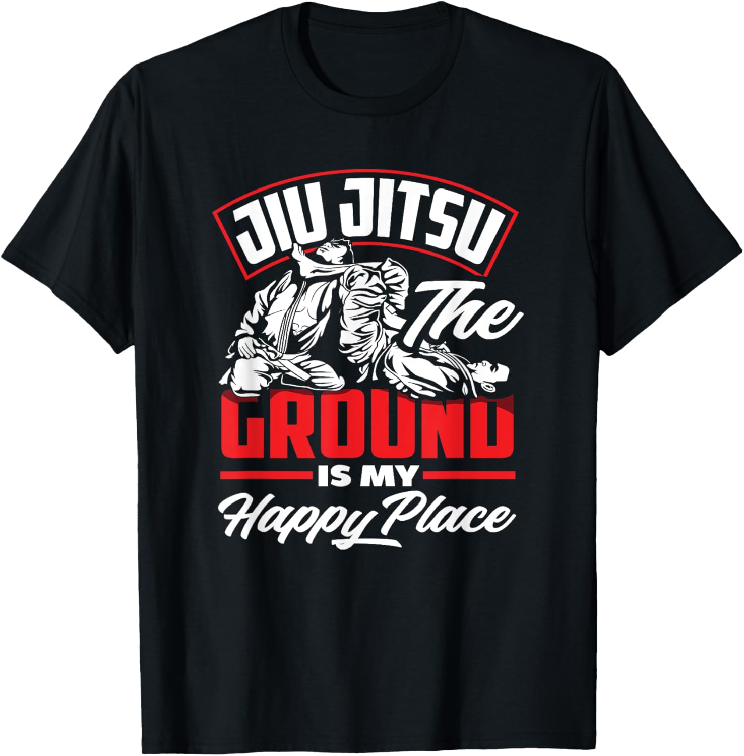 Jiu Jitsu The Ground Is My Happy Place Apparel | US Viral Pick | Customer Favorite