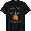 Hand Forged It Will Cut Knife Forging Apparel | Best Seller Pick | Comfort Daily Wear