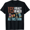 Knit Shirt All This Yarn Funny Knitting Tees Women Mom Gifts T-Shirt | High Search Volume | Best Seller Choice