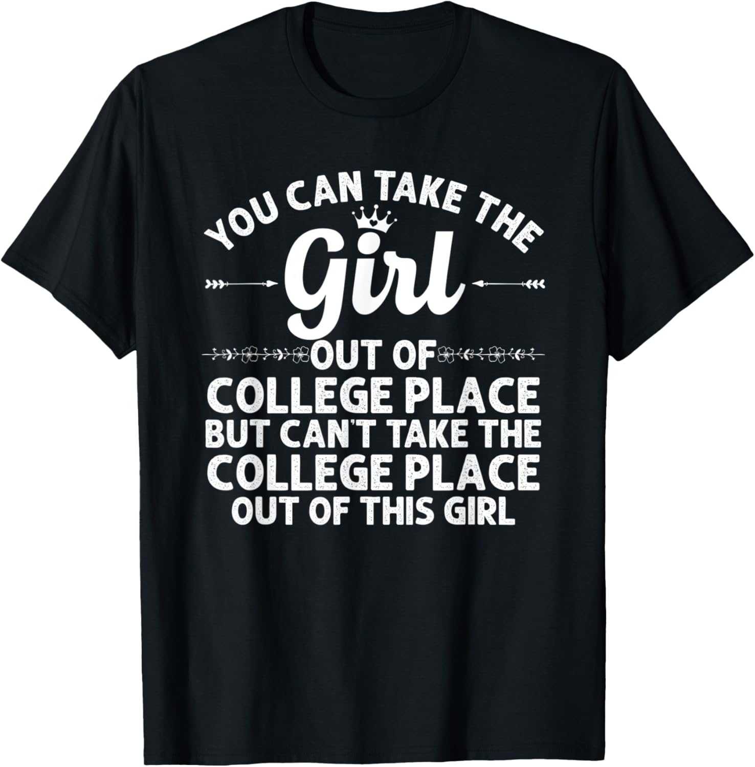 Girl Out Of COLLEGE PLACE WA WASHINGTON Gift Funny Roots USA Apparel | Trending 2025 | Customer Favorite