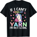 I Can't Bring My Yarn I'm Not Going Crocheting Yarn Lover Yarn Supply | Viral US Pick | Best Seller Choice