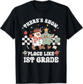 There u2019s Snow Place Like 1st Grade Retro Teacher Christmas Apparel | Premium Quality | Perfect Gift Choice