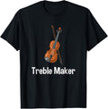 Violinist Shirt - Treble Maker Violin with bow Gift T-Shirt | US Viral Style | Aesthetic Fit