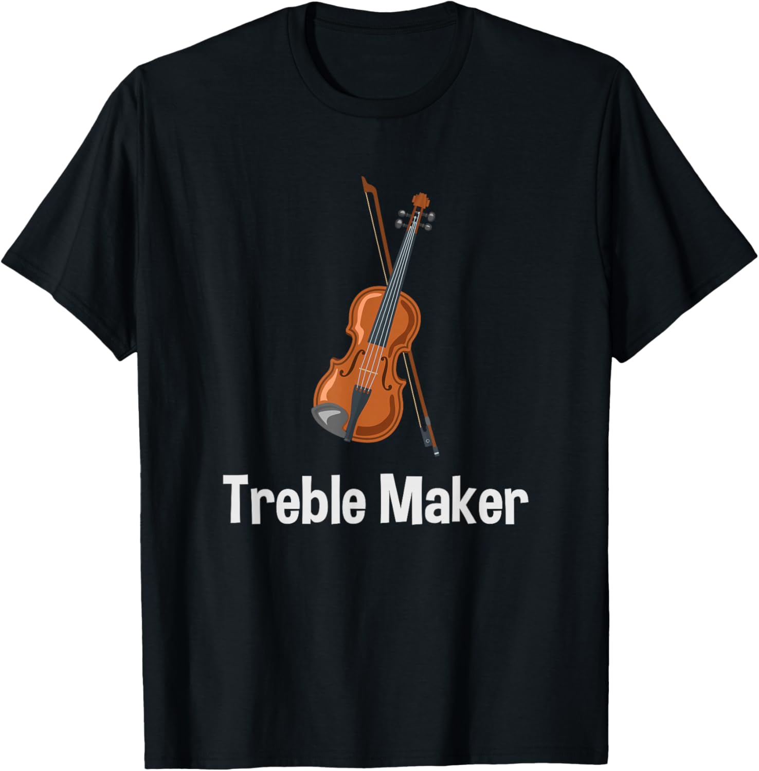 Violinist Shirt - Treble Maker Violin with bow Gift T-Shirt | US Viral Style | Aesthetic Fit