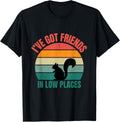 I've Got Friends In Low Places Funny Squirrel Apparel | Google Shopping Optimized | Aesthetic Casual Look