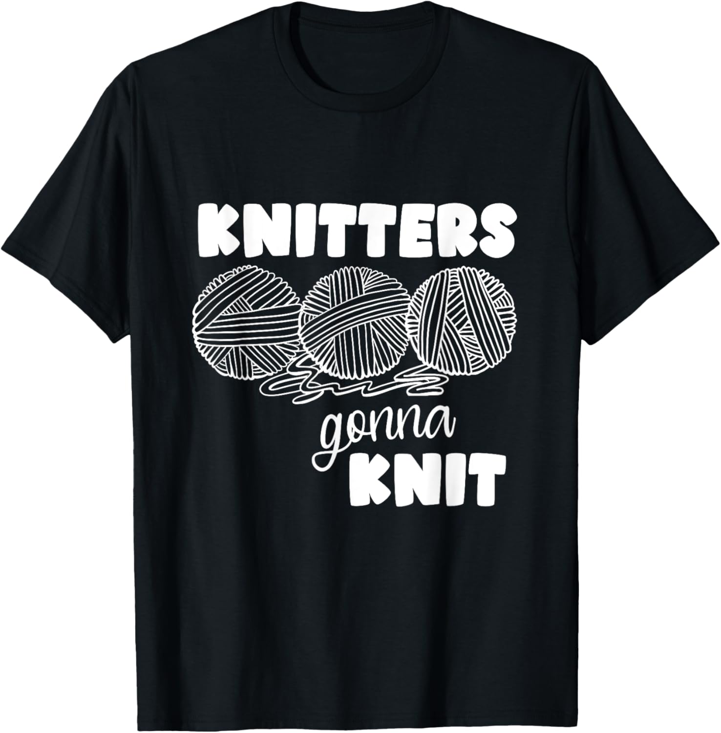 Funny Knitting tee, Knitters Gonna Knit, BALLS OF YARN T-Shirt | Top Rated | High CTR Title