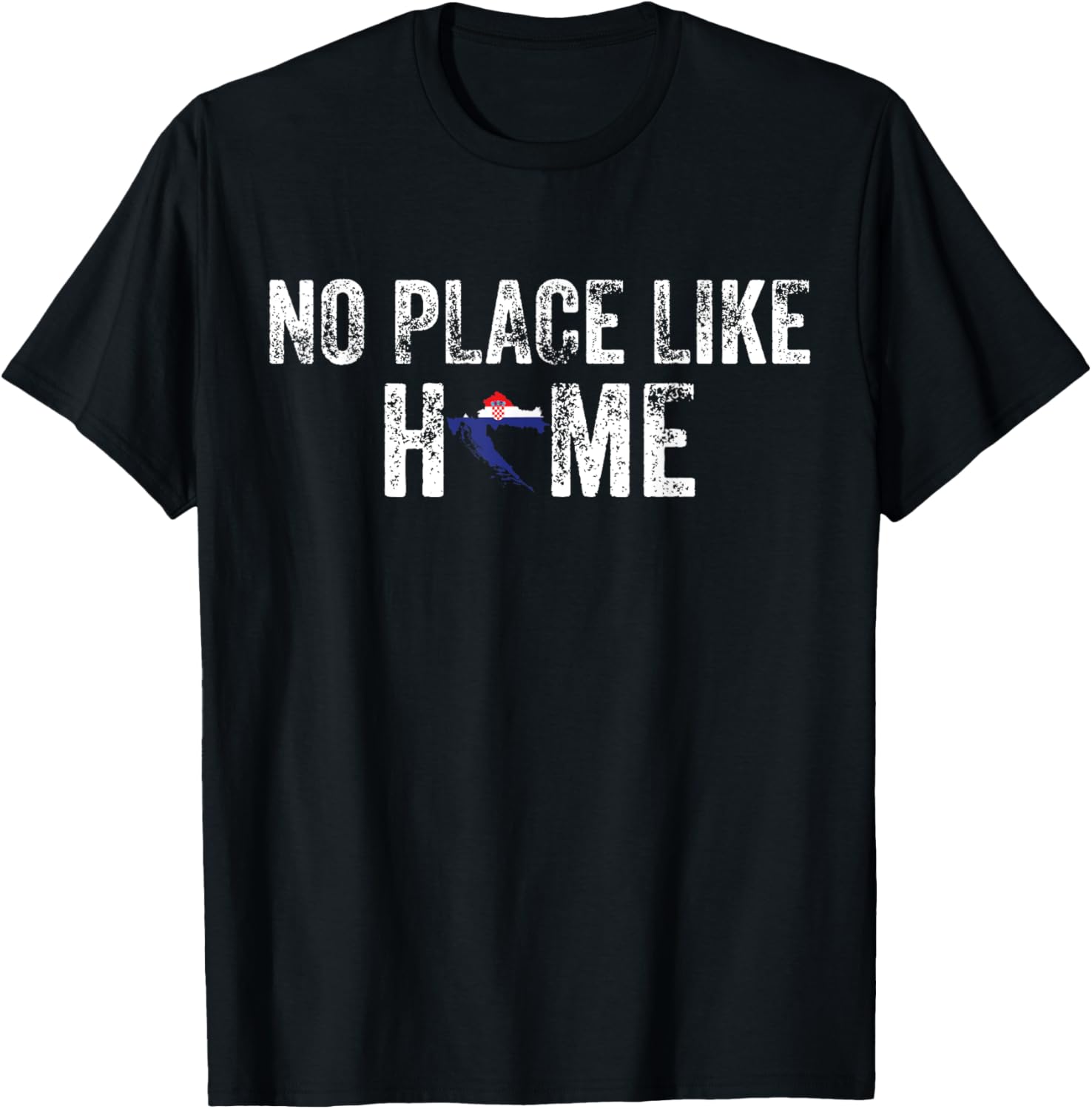 No Place Like Home - Croatia Tee Apparel | Trending 2025 | Aesthetic Casual Look