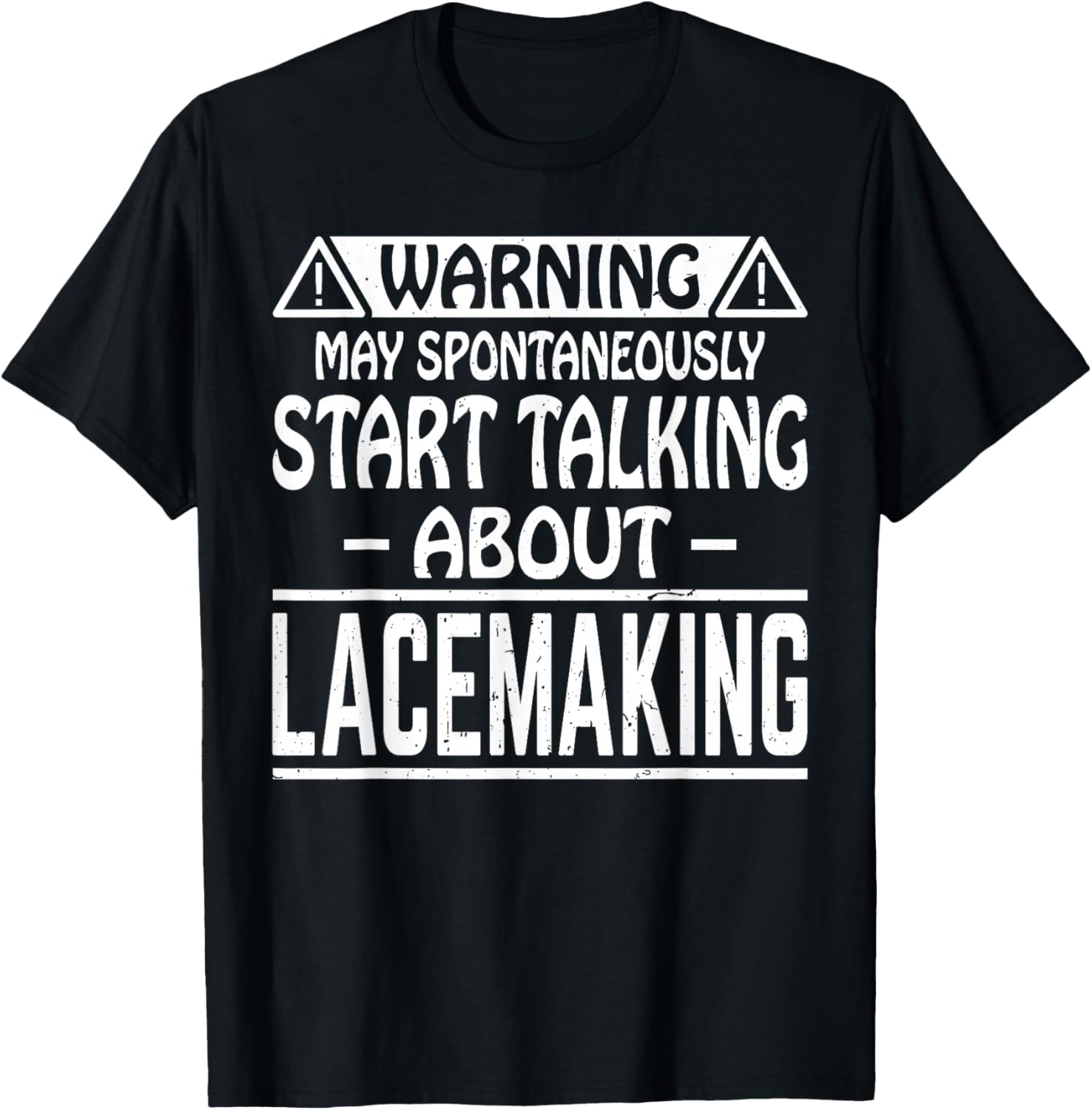 May Spontaneously Start Talking About Lacemaking Lace Maker Apparel | US Viral Style | Perfect Gift Idea