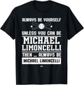 Always Be Yourself Michael Limoncelli Prospect Baseball Fan Apparel | Premium Quality