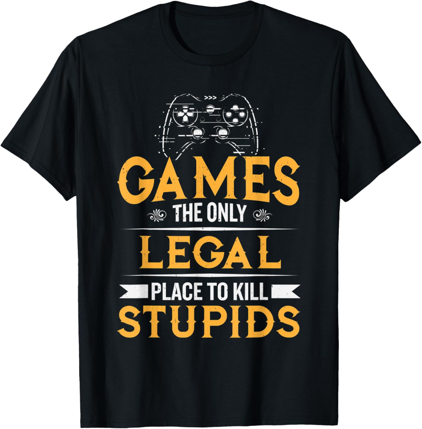 games the place to kill stupid people nerdy gaming Apparel | Premium Quality | Customer Favorite