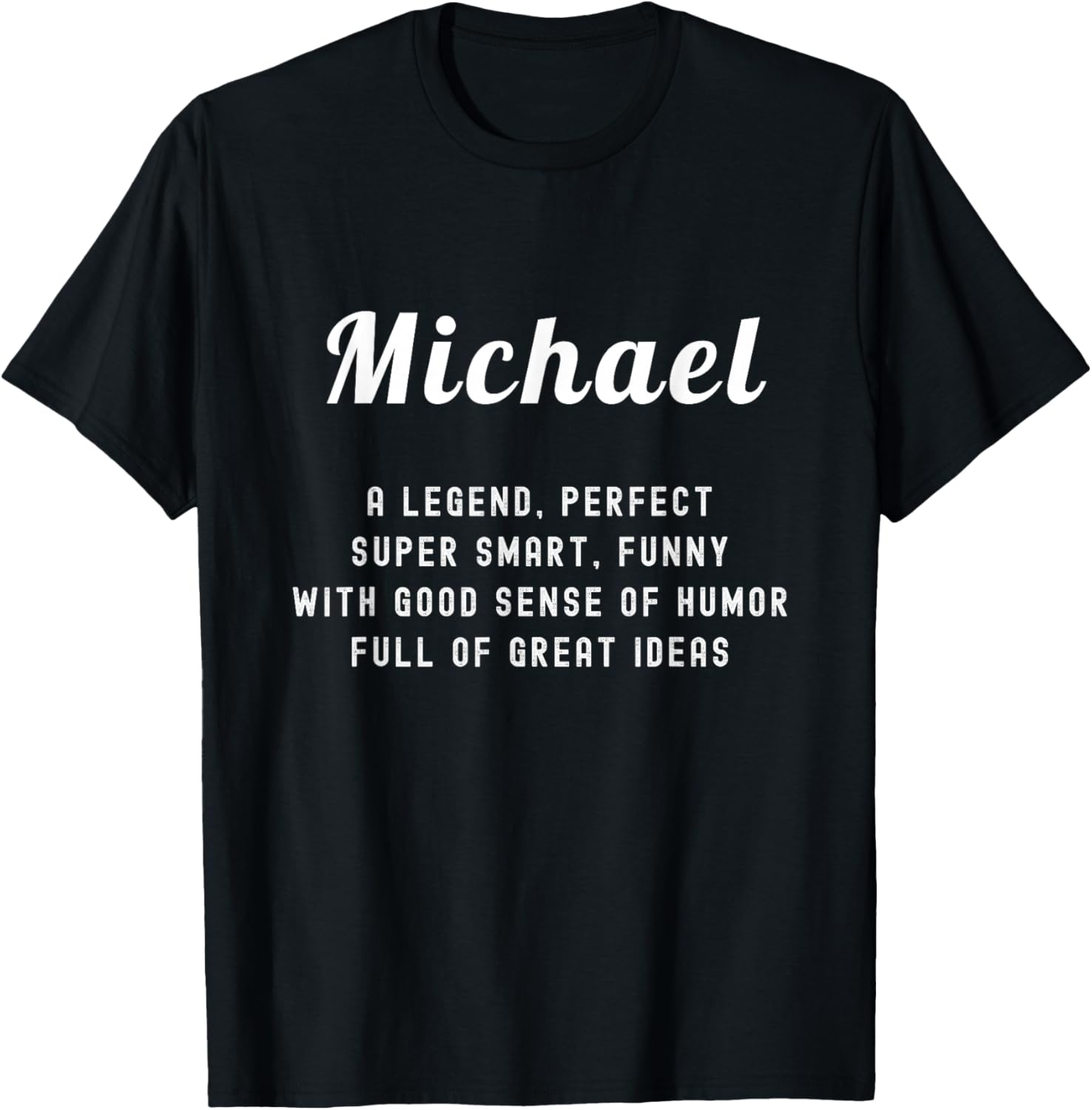 legend Michael perfect funny Michael supersmart Apparel | Everyday Casual Wear