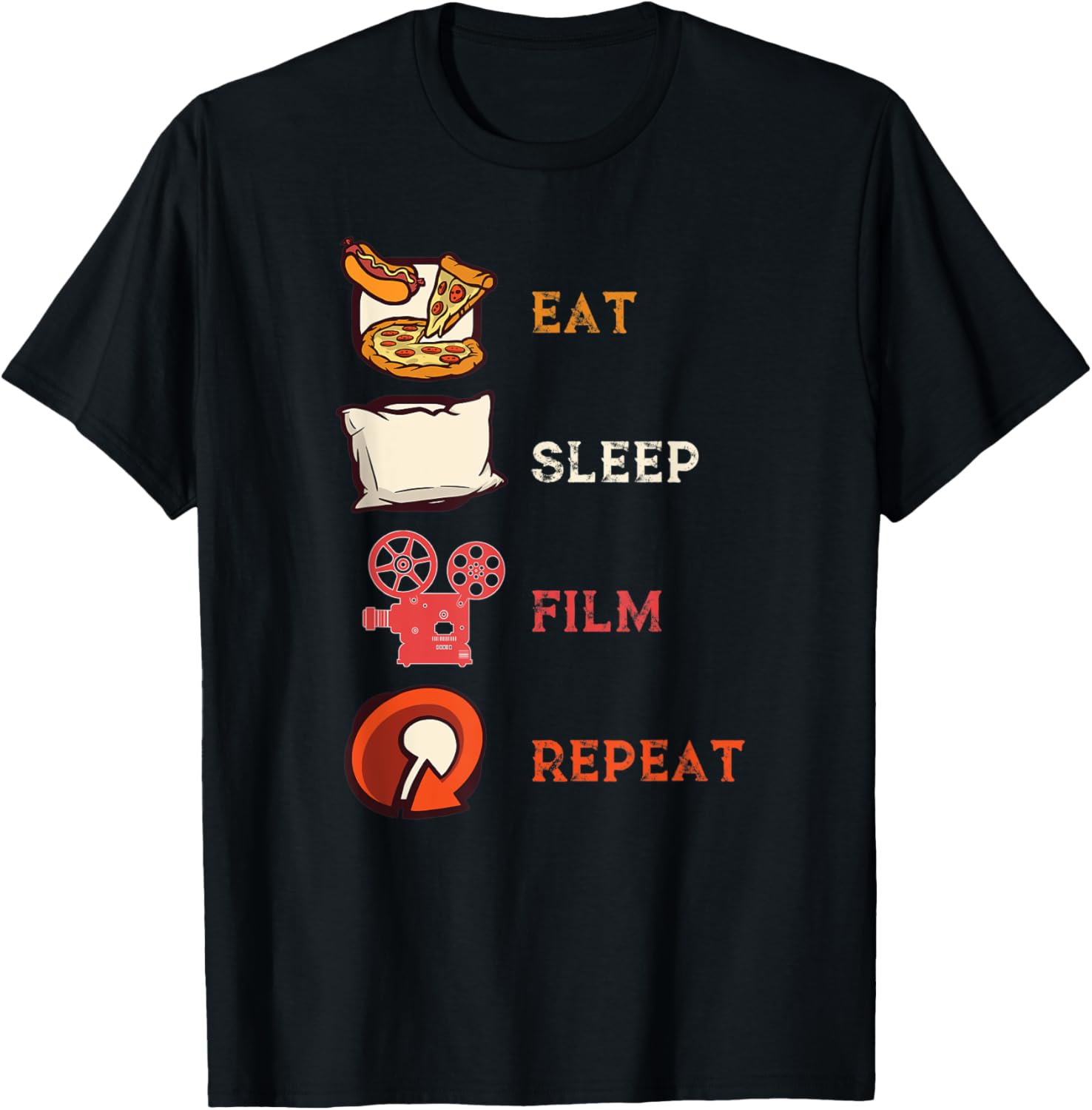 Eat Sleep Film Repeat Design For Filmmakers Apparel | Premium Quality | Comfort Daily Wear