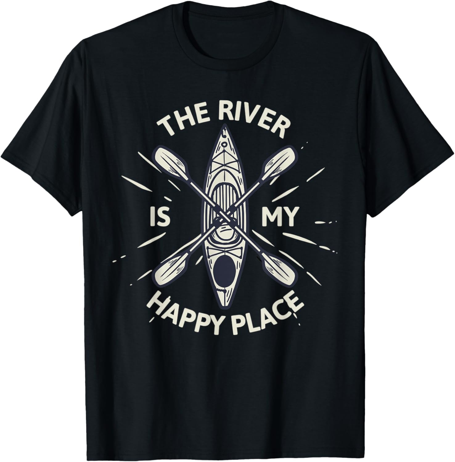 The River Is My Happy Place - Great Yak Shirt - Kayaking T-Shirt | US Viral Pick | High CTR Boost