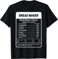 Bread maker Nutrition Facts Sarcastic Apparel | High Search Volume | Must-Have Style