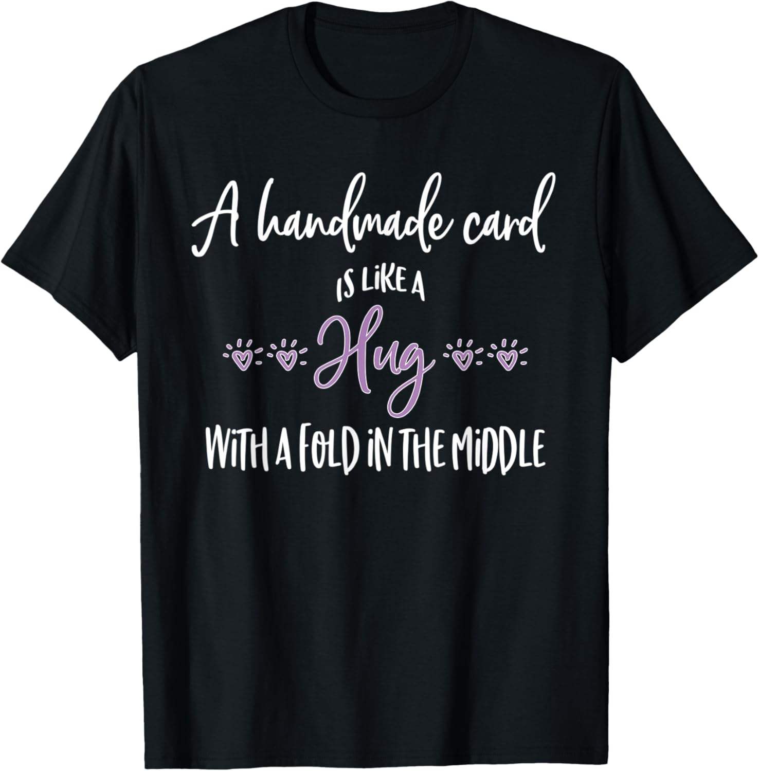 Cardmaking handmade hug fold card making card maker Apparel | Premium Quality | Must-Have Style