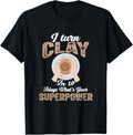 Funny Clay To Pot Dealer or Pottery Maker, Potter Ceramicist Apparel | US Viral Style | Comfort Daily Wear