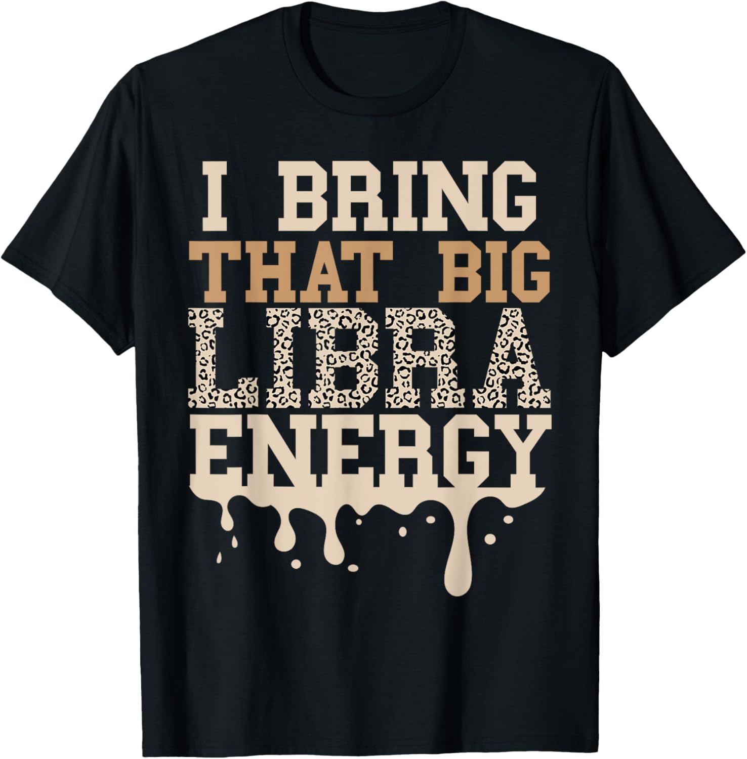 Libra Drip Birthday Libra Vibes Big Libra Energy Cheetah Apparel High Search Demand Gift Ready