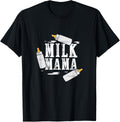 Milk Mama Breastfeeding Like Snack Maker Maid Breast Mom Apparel | High Search Volume | Perfect Gift Idea