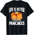 Life is better with pancakes men pancake maker Apparel | High Search Volume | Must-Have Style