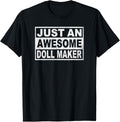 Just an Awesome Doll Maker Apparel | US Viral Style | Aesthetic Fit