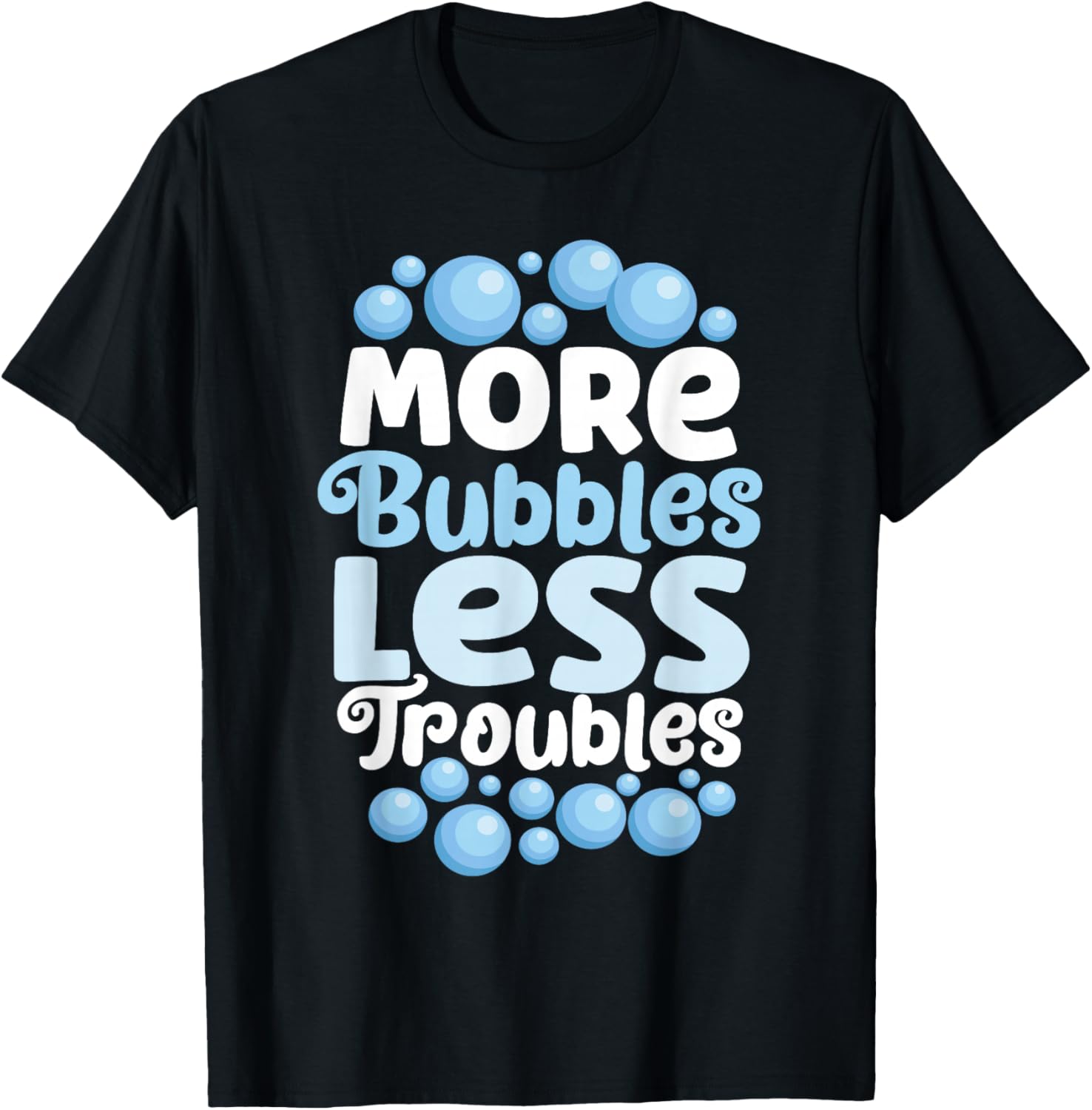 More Bubbles Less Troubles Homemade Soap Soapmaking Apparel | US Viral Style | Comfort Daily Wear