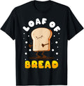 Bread Baking Bread Maker Loaf Of Bread Apparel | Trending 2025 | Comfort Daily Wear