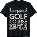 The Golf Course Is My Happy Place Apparel | US Viral Pick | Perfect Gift Choice