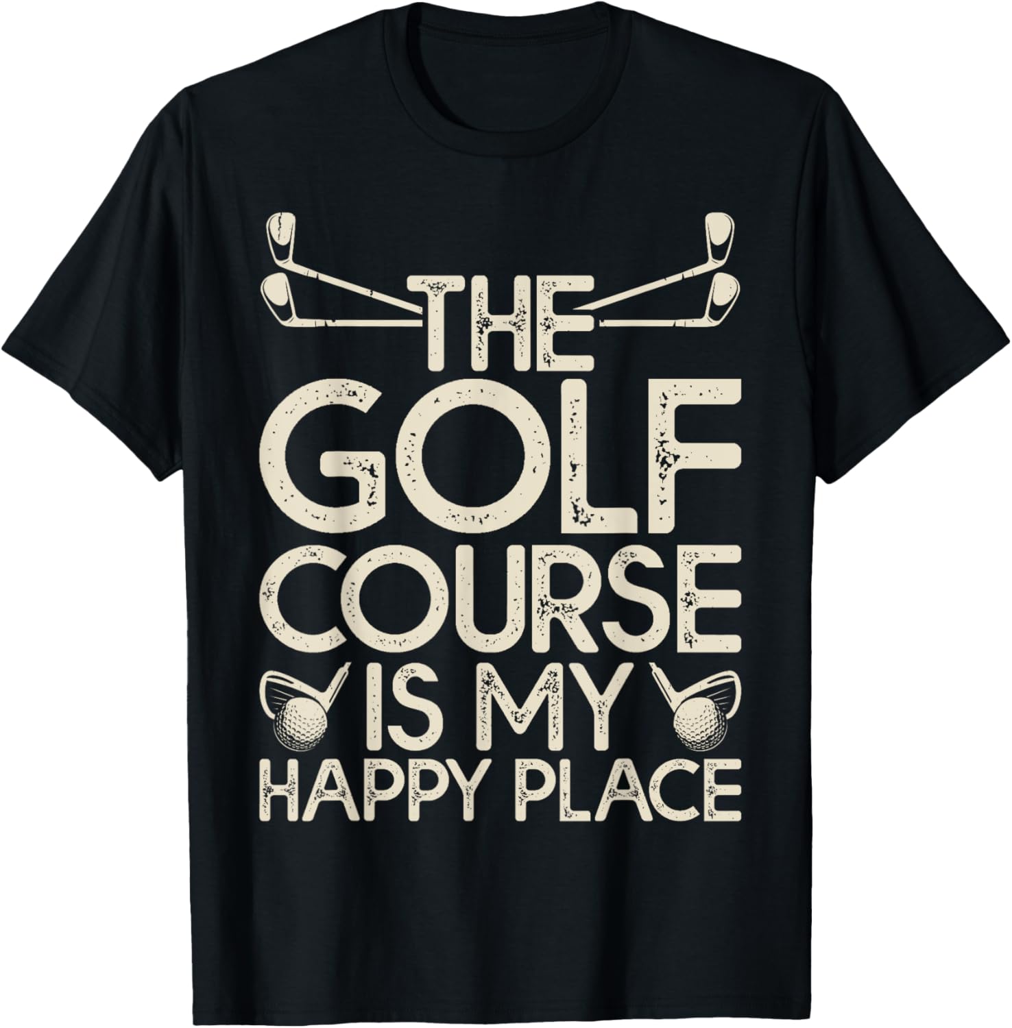 The Golf Course Is My Happy Place Apparel | US Viral Pick | Perfect Gift Choice