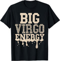 Big Virgo Energy Drip Melanin Women Leopard Cheetah Virgo Apparel Streetwear Style Hot Right Now