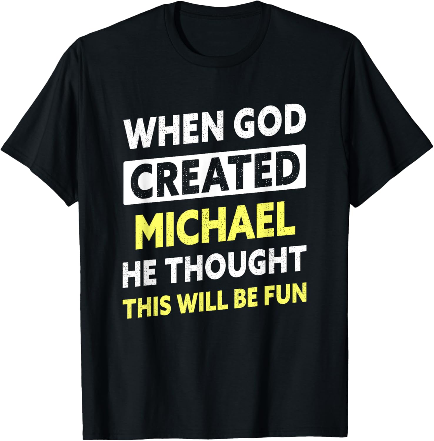 Funny Michael Name Saying Apparel | Trending 2025