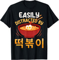 Easily distracted by Tteokbokki Quote for a Tteokbokki Maker Apparel | US Viral Style | Perfect Gift Idea
