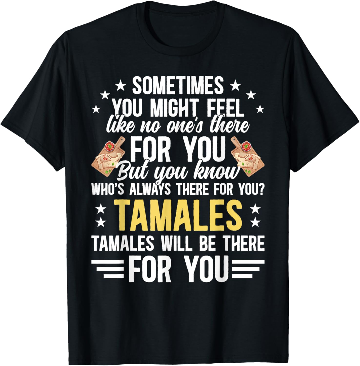 Tamales Funny Tamale Maker Tamale Lover Apparel | High Search Volume | Comfort Daily Wear